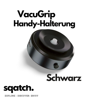 ➥ VacuGrip Vakuum-Handyhalterung