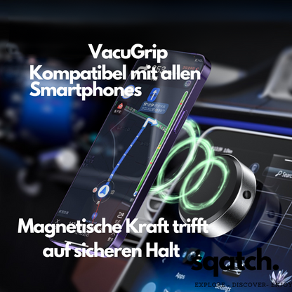 ➥ VacuGrip Vakuum-Handyhalterung